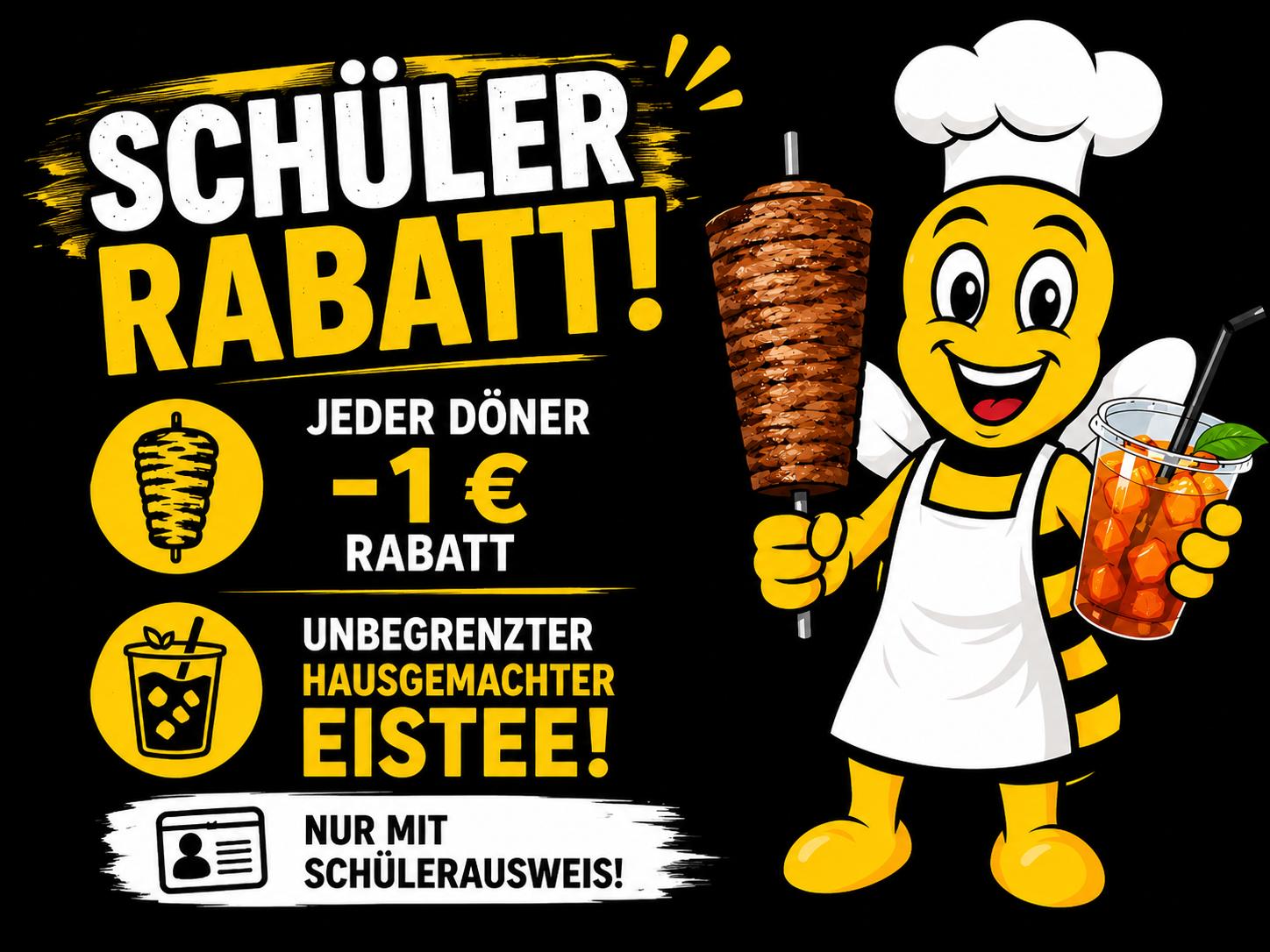 Schüler-Rabatt: jeder Döner -1 €, unbegrenzter Eistee